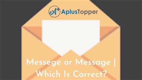 messege or message|Message or Messege 